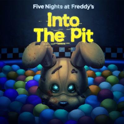 Five Nights at Freddy's - Into the Pit