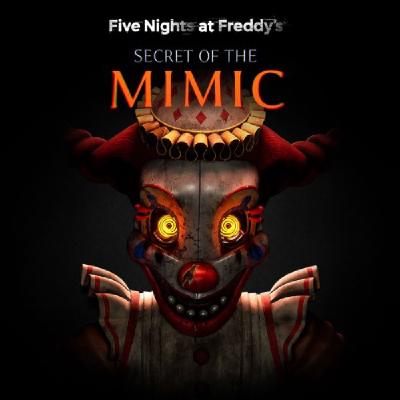 Five Nights at Freddy's - Secret of the Mimic